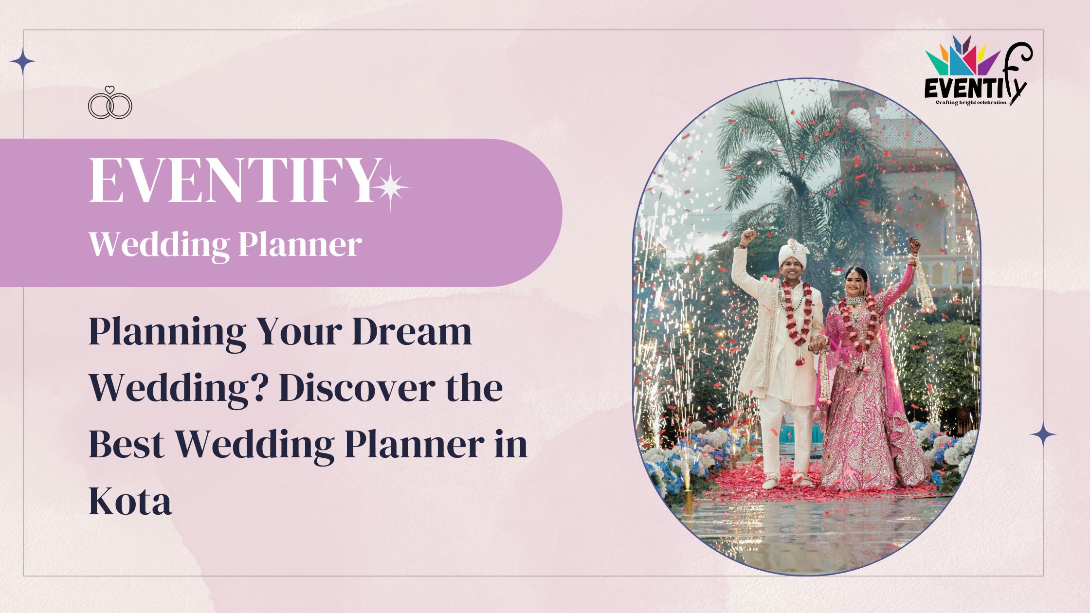Planning Your Dream Wedding? Discover the Best Wedding Planner in Kota
